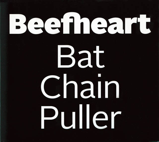 Captain Beefheart『Bat Chain Puller』 